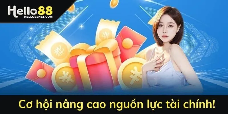 Cơ hội cho tân binh nâng cao nguồn lực tài chính!